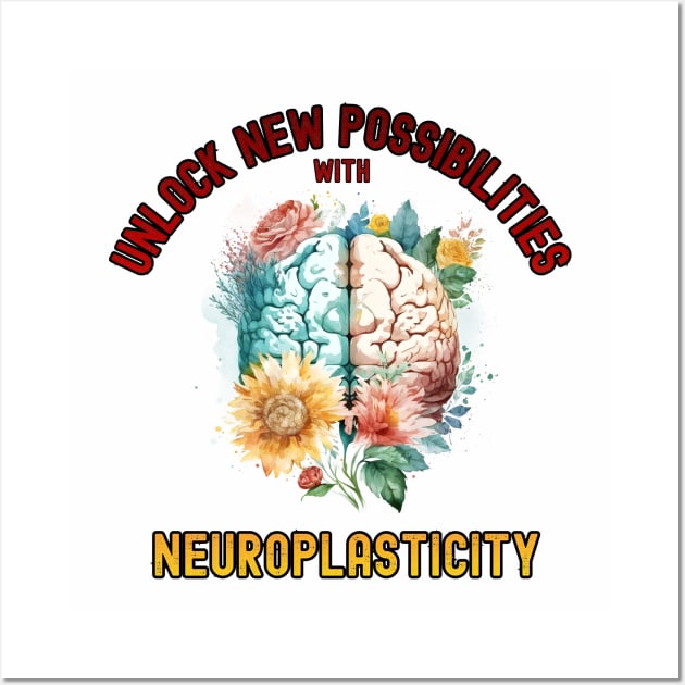 Unlock New Possibilities with Neuroplasticity Wall Art by InkBlissful